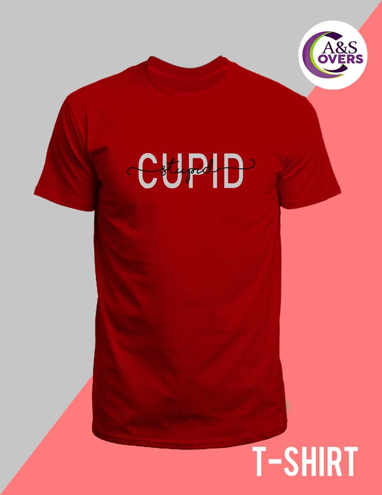 Stupid Cupid Shirt